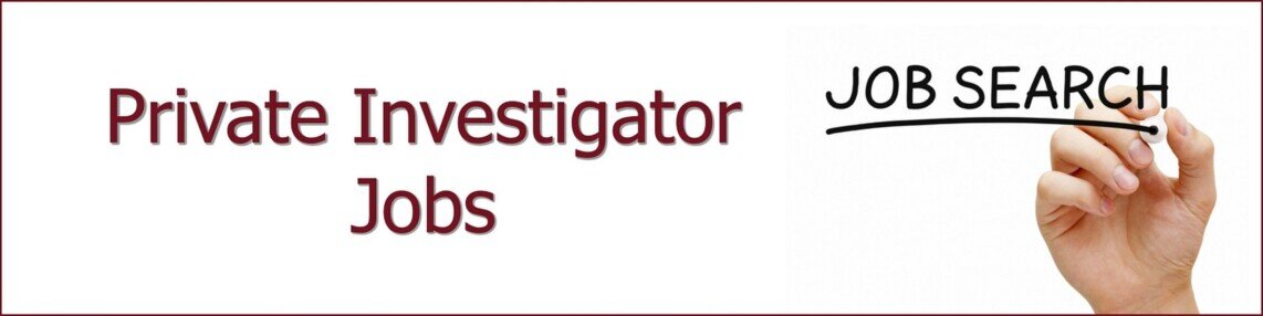 Private Investigator Jobs